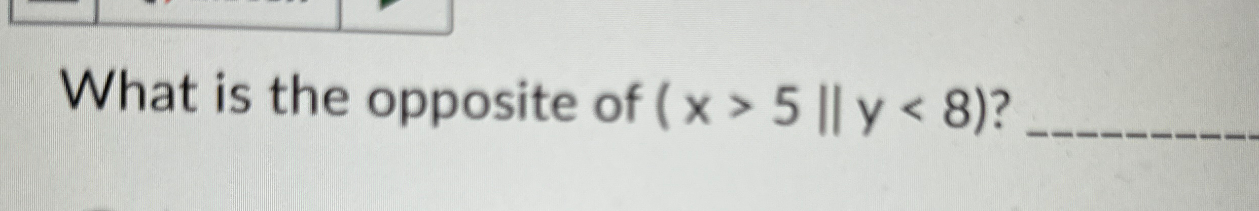 What is the opposite of )  style=
