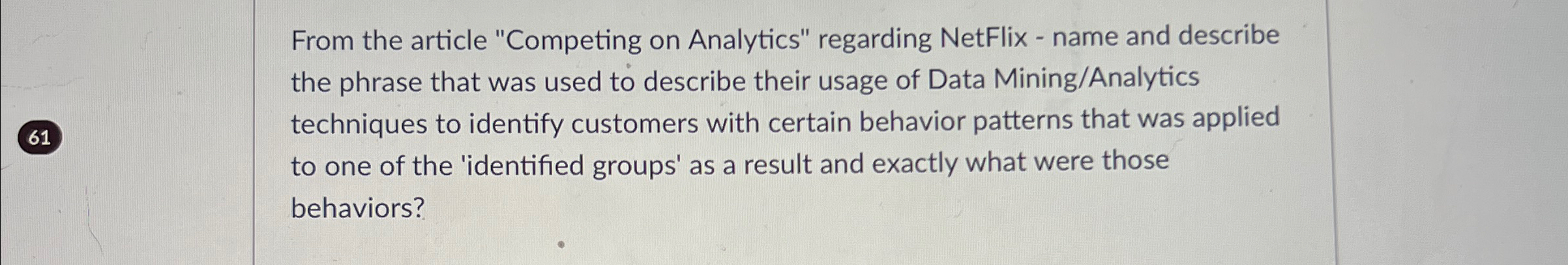 From the article "Competing on Analytics"