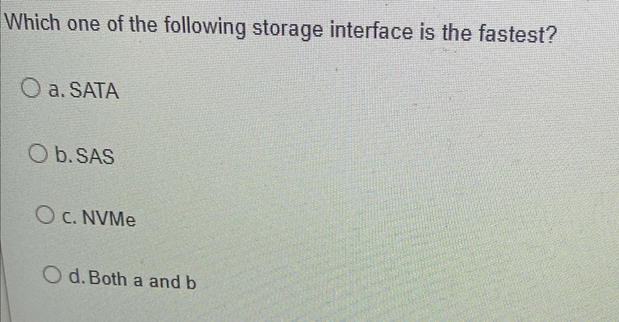 Which one of the following storage interface is