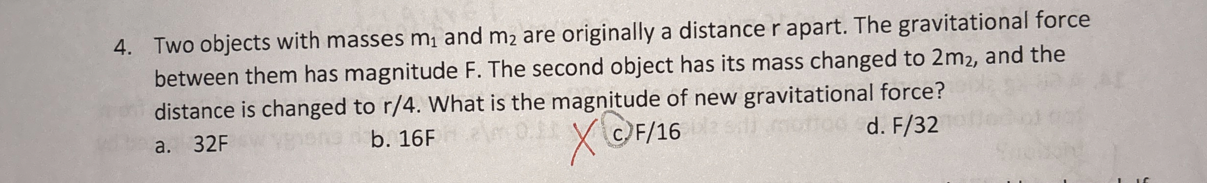 Two objects with masses m 1 and m 2 are