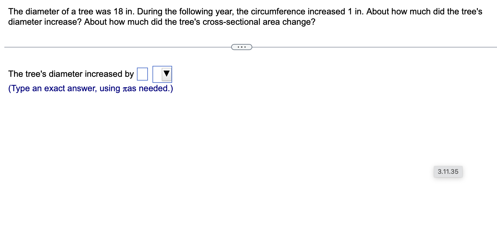 The diameter of a tree was 1 8 in . During the