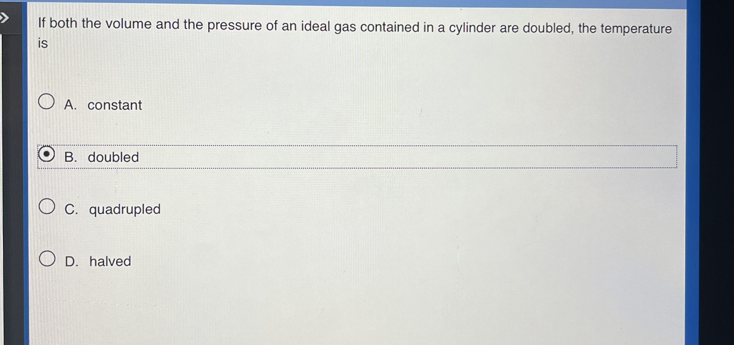 If both the volume and the pressure of an ideal