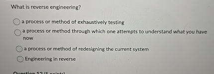 What is reverse engineering? a process or method