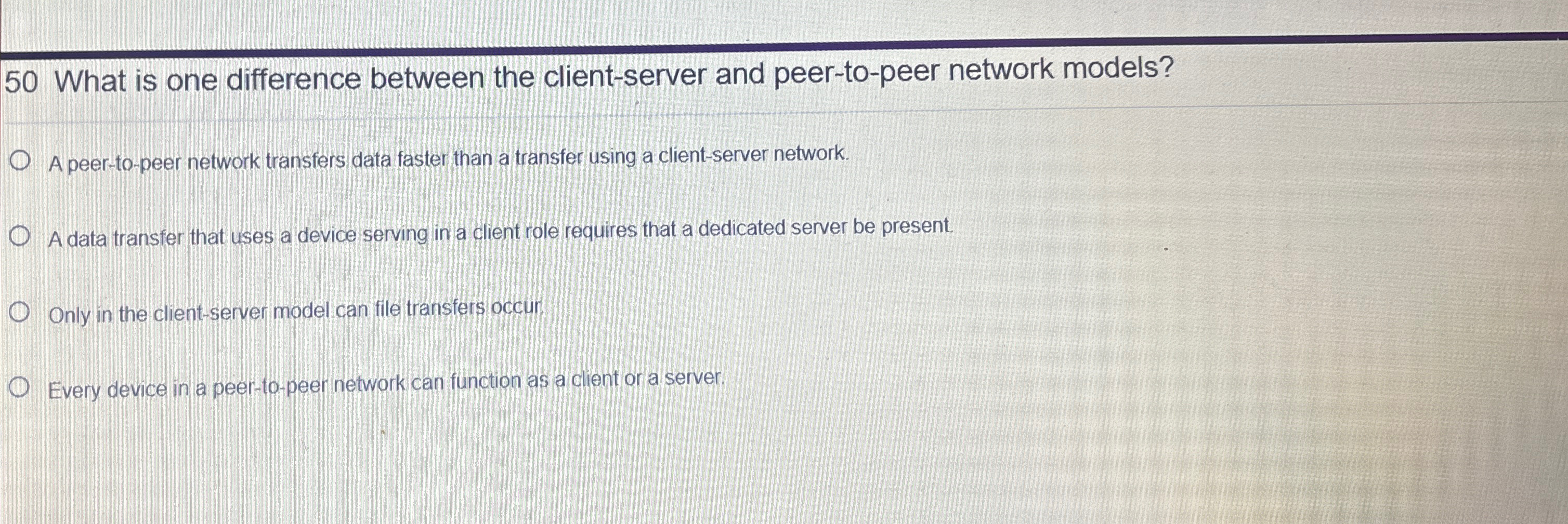 5 0 What is one difference between the client -