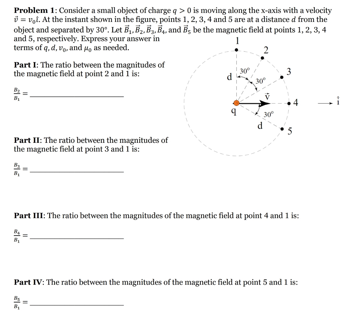 Problem 1 : Consider a small object of charge q  style=