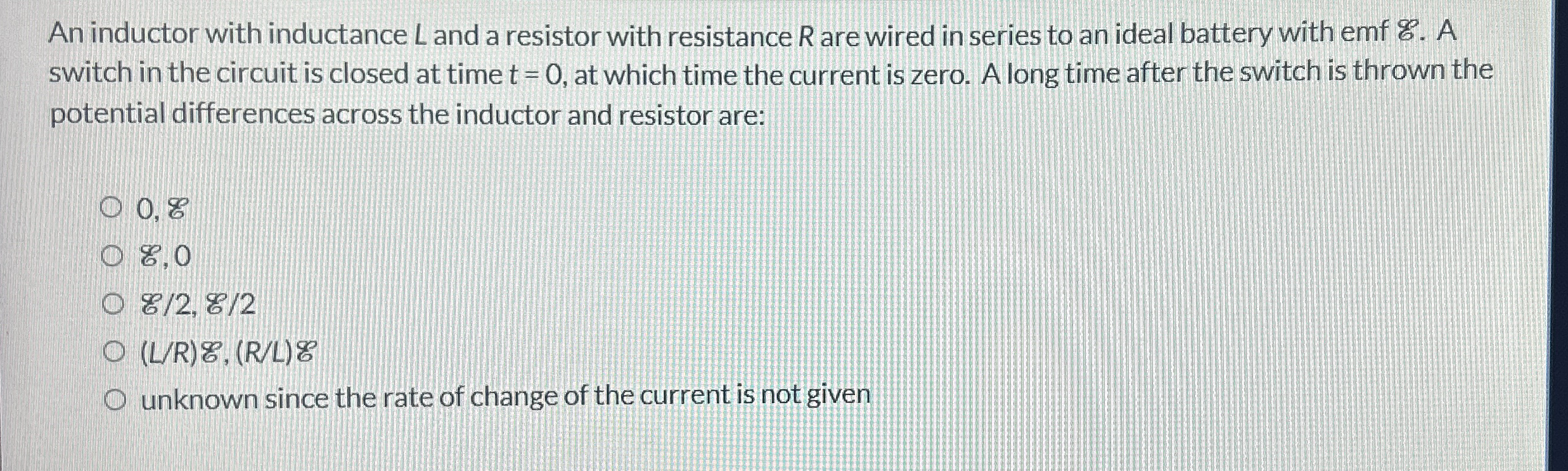 An inductor with inductance L and a resistor with