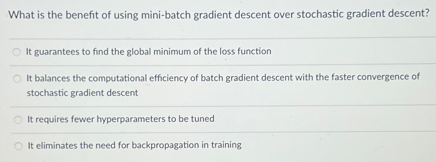 What is the benefit of using mini - batch