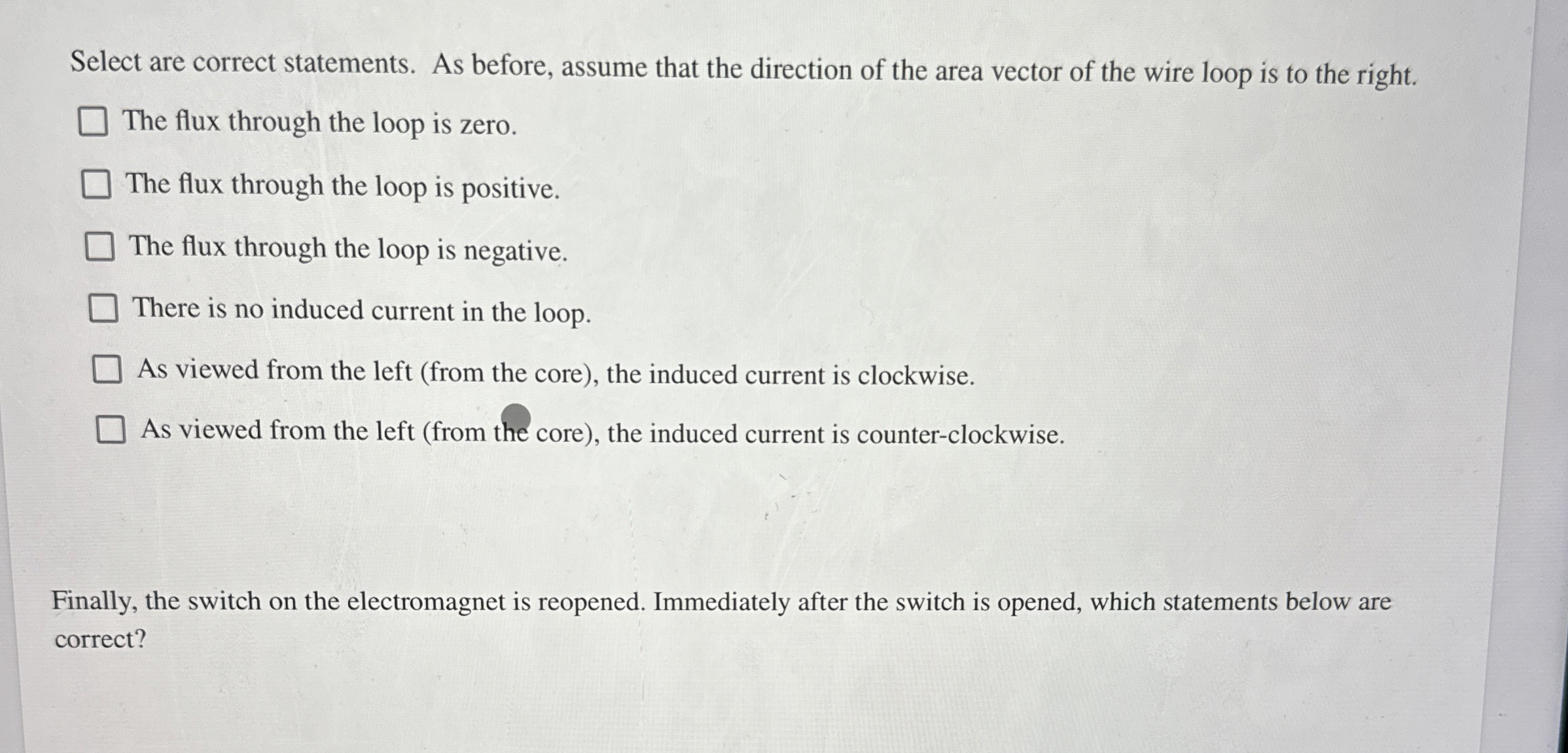 Select are correct statements. As before, assume