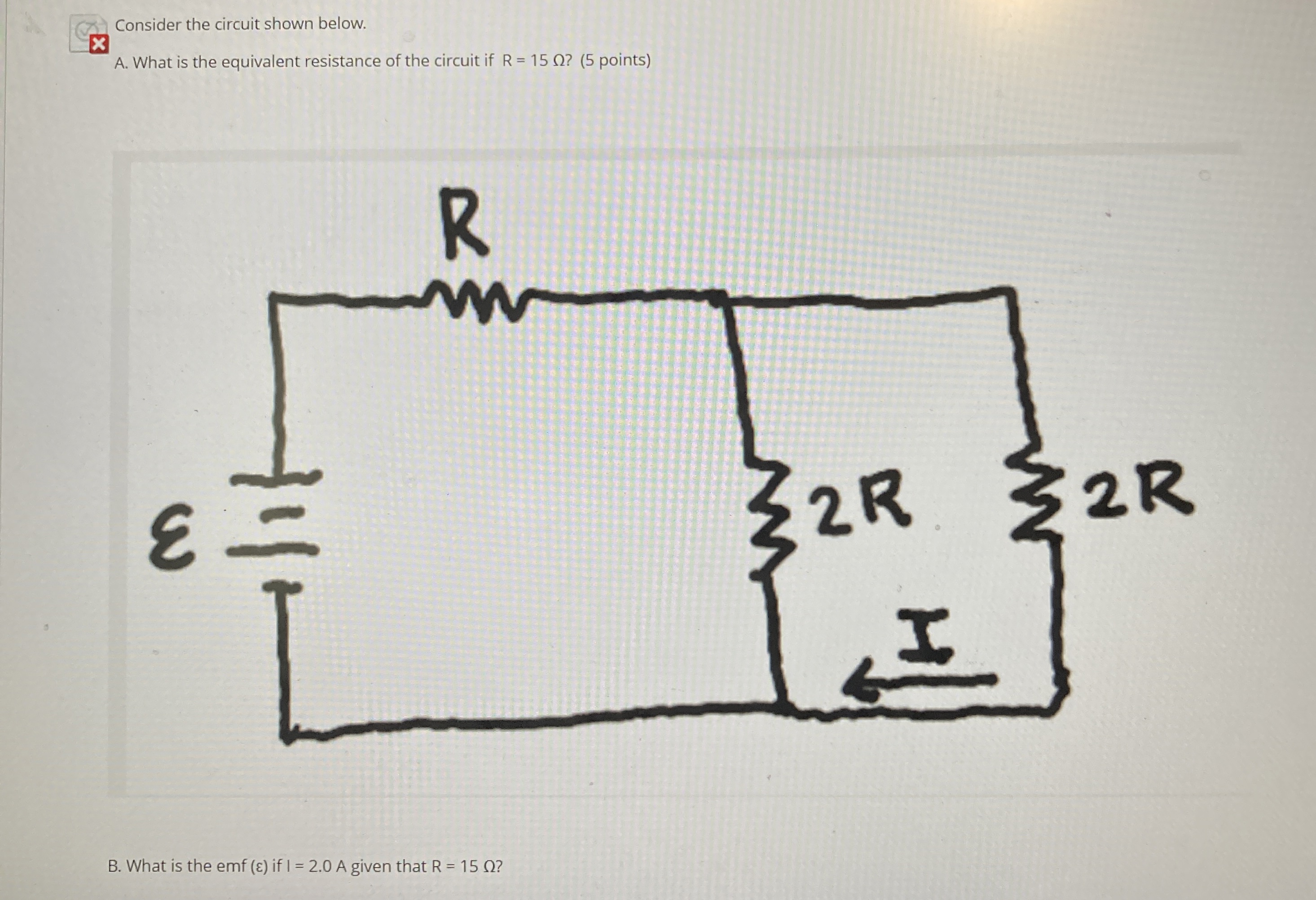Consider the circuit shown below. A . What is the
