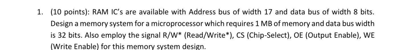 ( 1 0 points ) : RAM IC's are available with