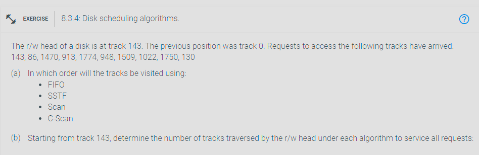 FOR ONLY FIFO AND SSFT The r / w head of a disk