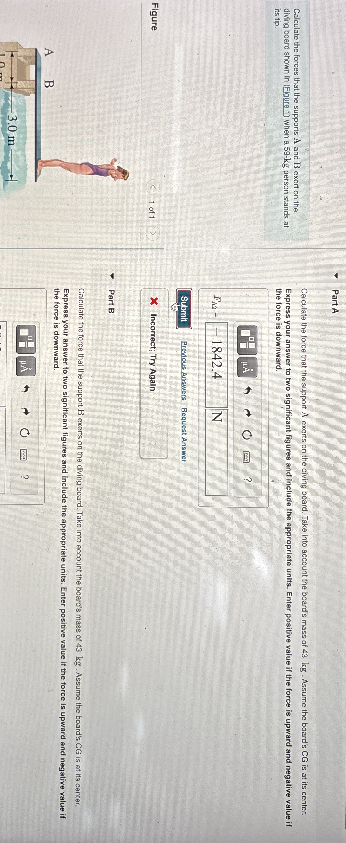 Part A Calculate the forces that the supports A