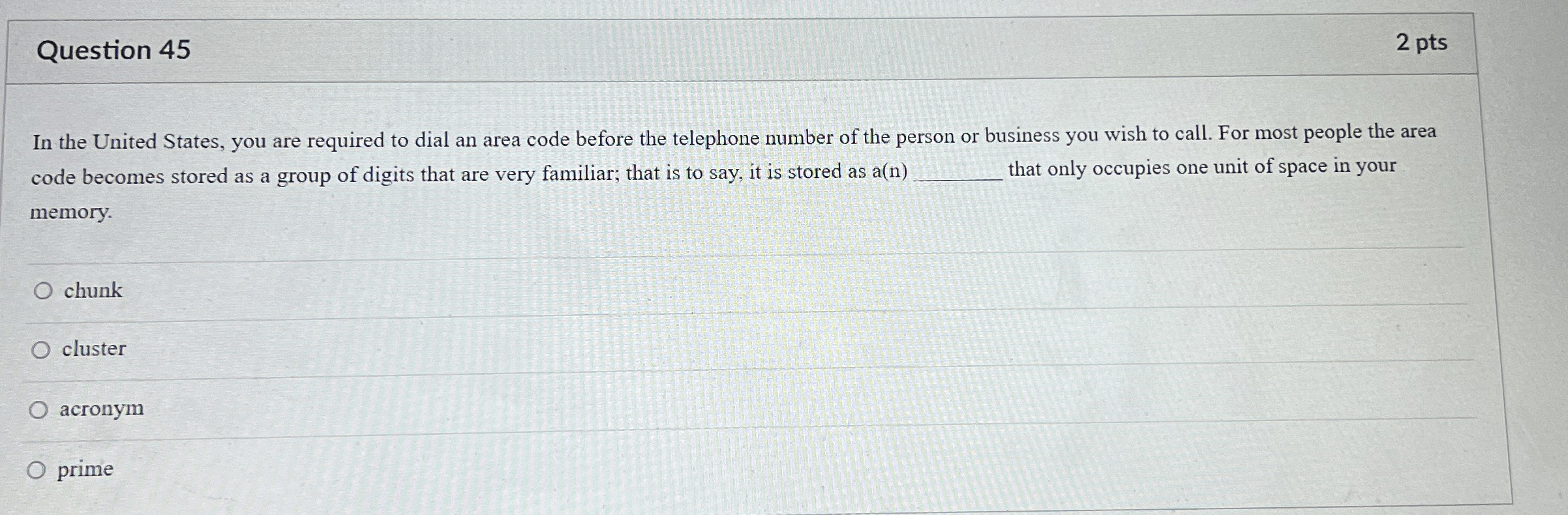 Question 4 5 2 pts In the United States, you are
