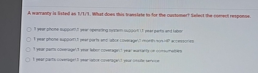 A warranty is listed as 1 1 ? 1 . What does this