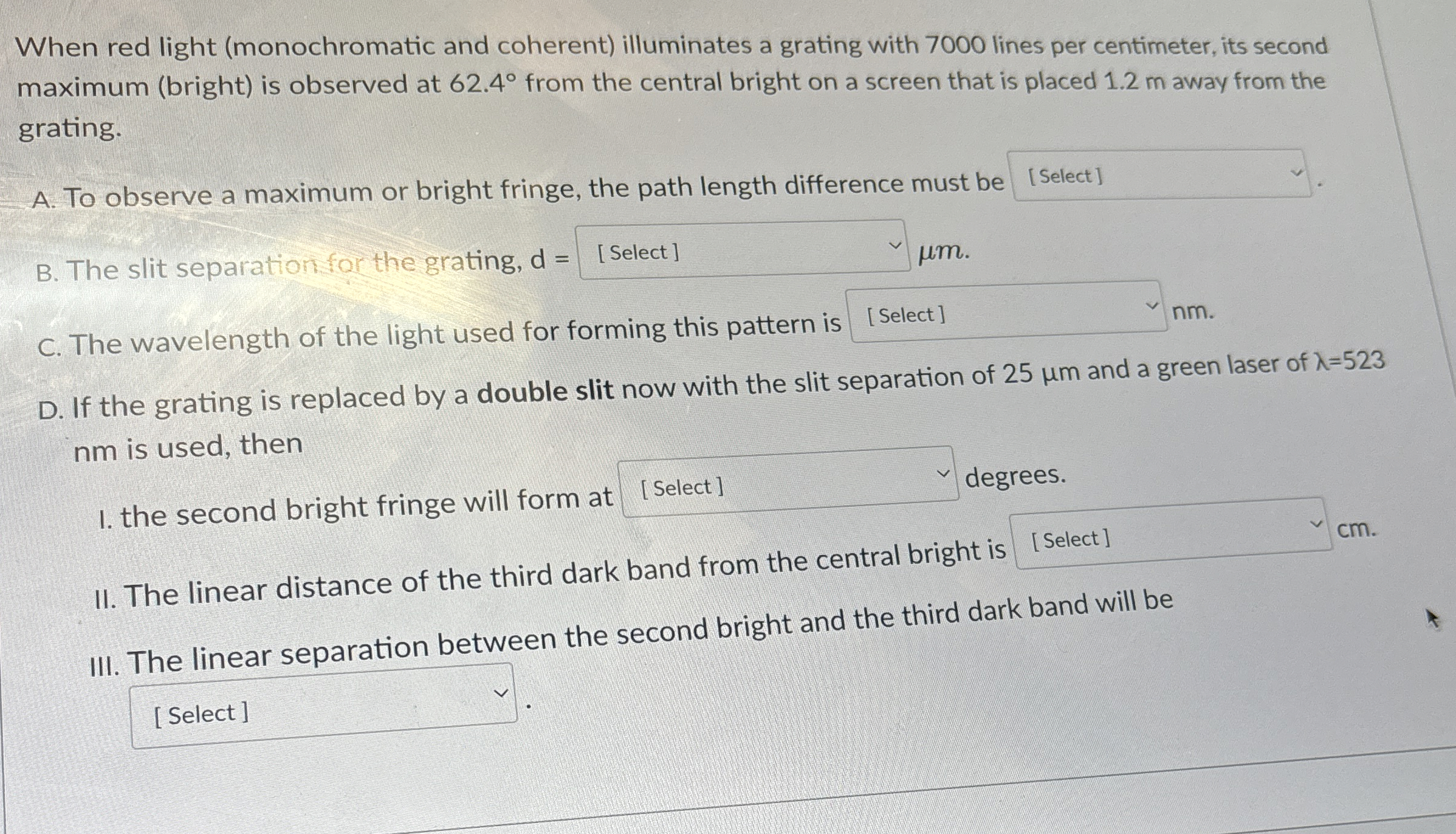 When red light ( monochromatic and coherent )