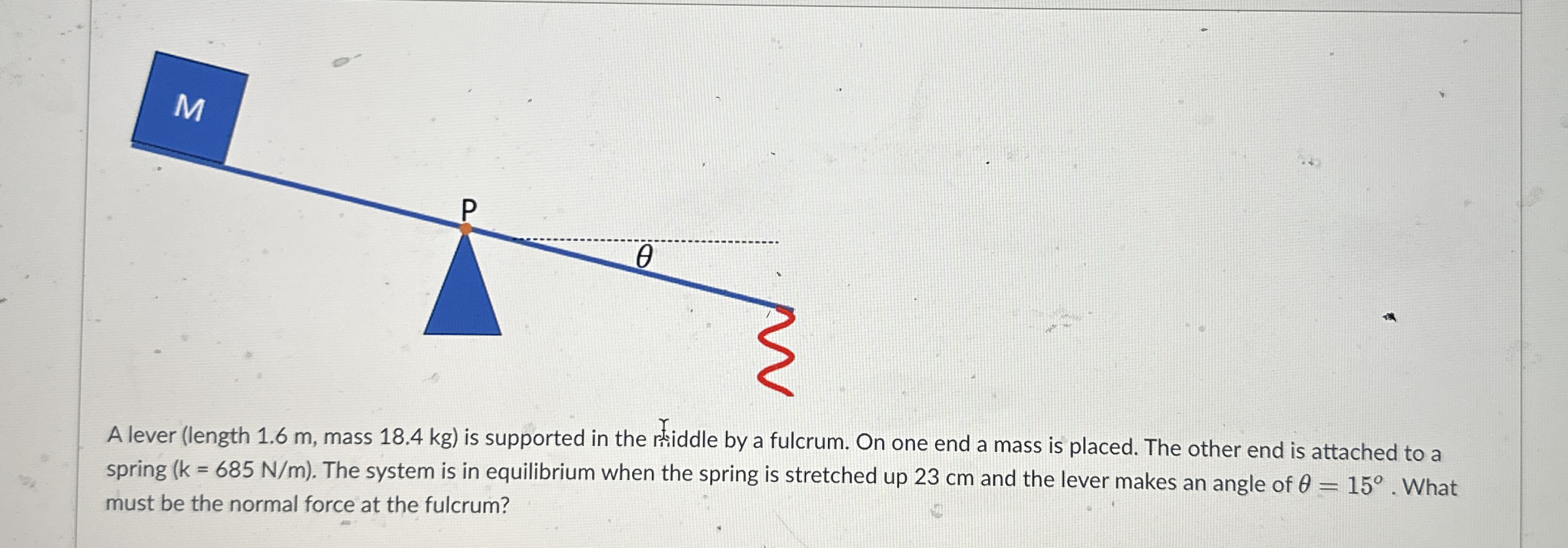 A lever ( length 1 . 6 m , mass 1 8 . 4 kg ) is