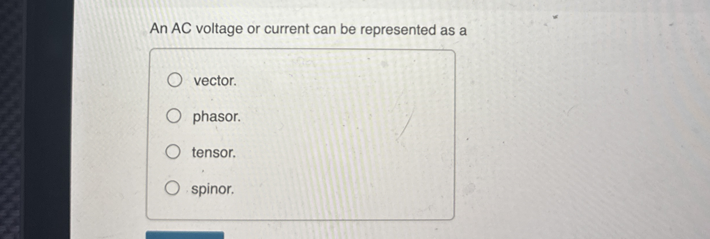 An AC voltage or current can be represented as a