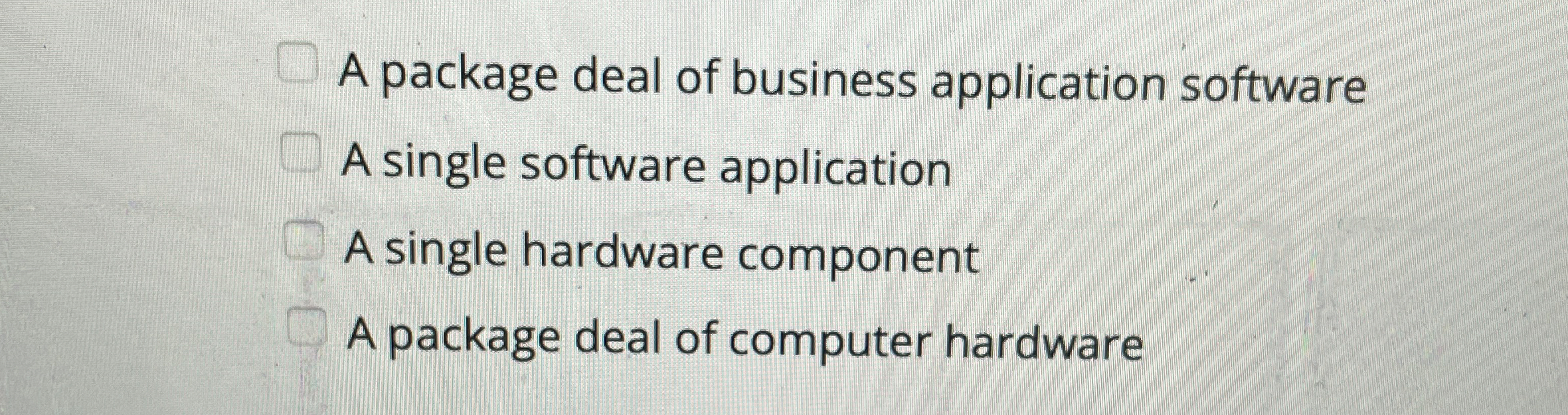 A package deal of business application software A