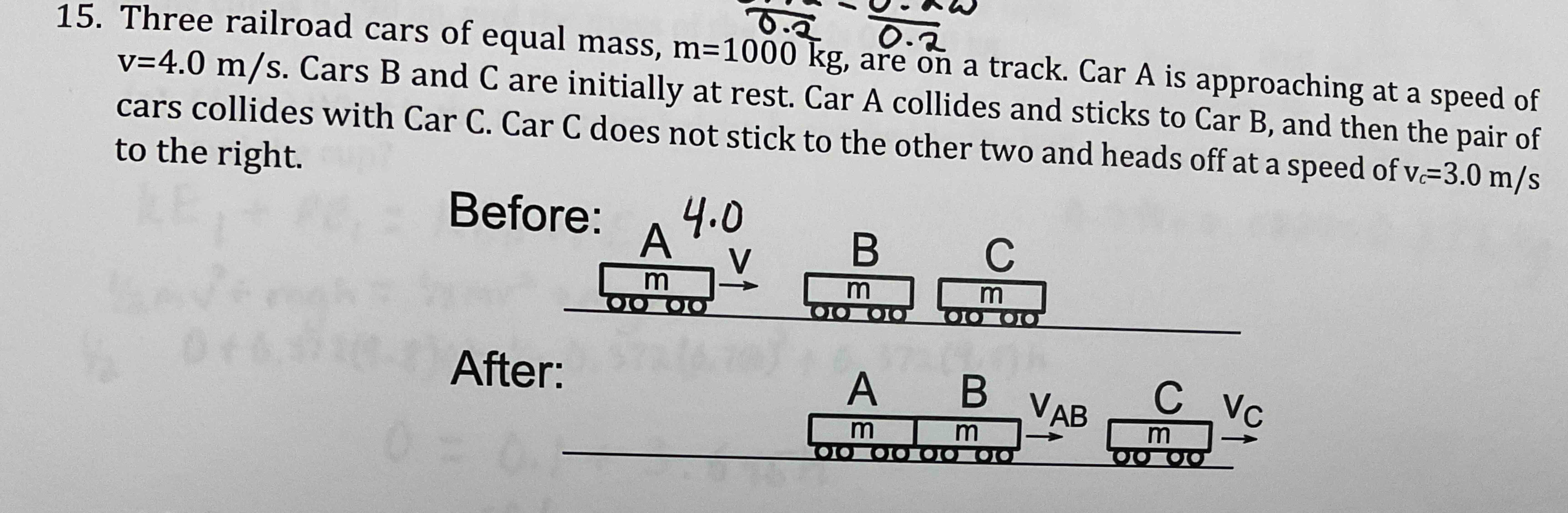Three railroad cars of equal mass, m = 1 0 0 0 kg