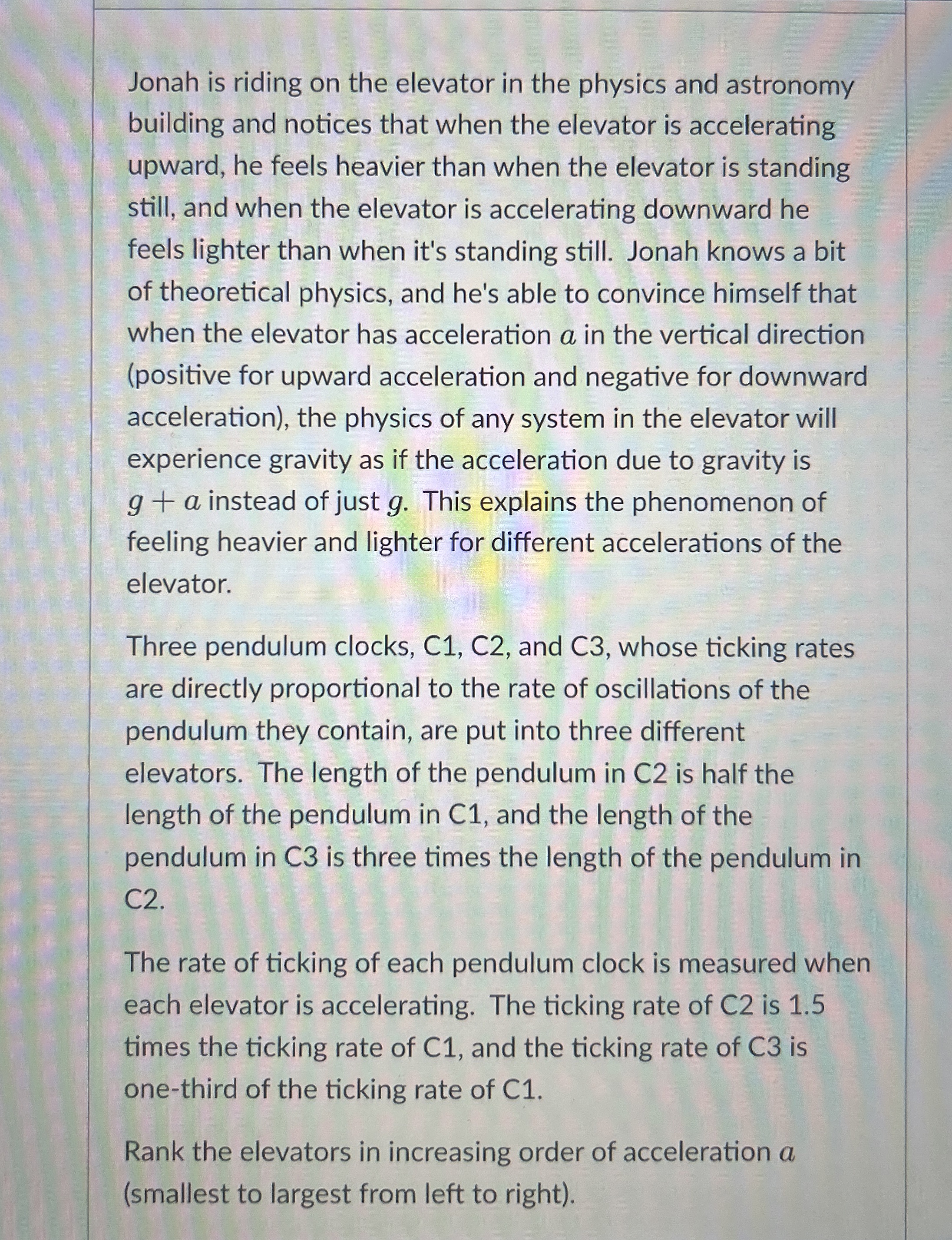 Jonah is riding on the elevator in the physics