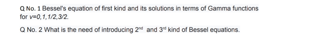 Q No . 1 Bessel's equation of first kind and its
