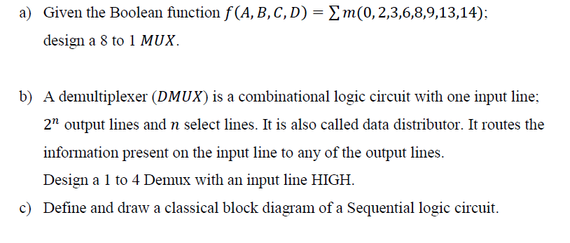 a ) Given the Boolean function f ( A , B , C , D