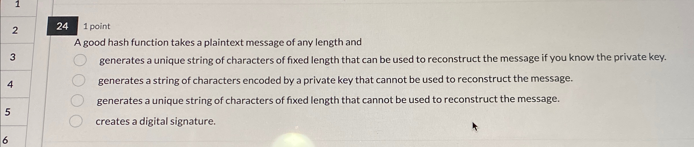 2 4 1 point A good hash function takes a