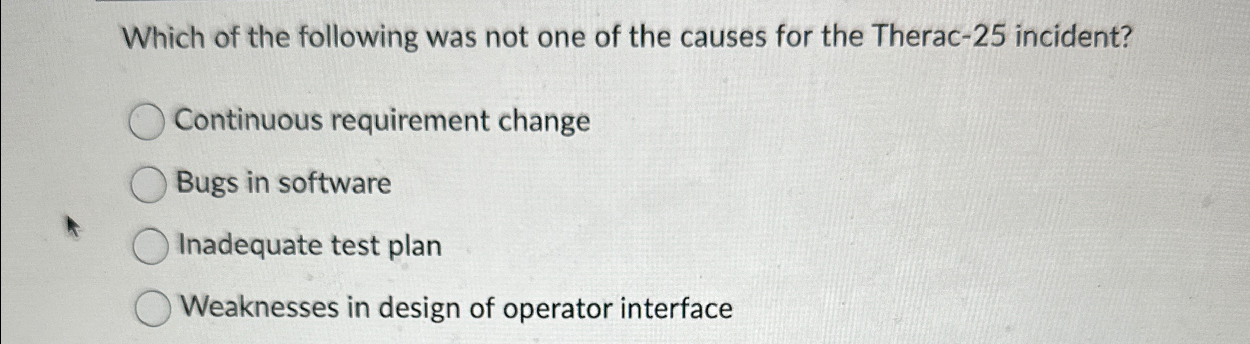 Which of the following was not one of the causes