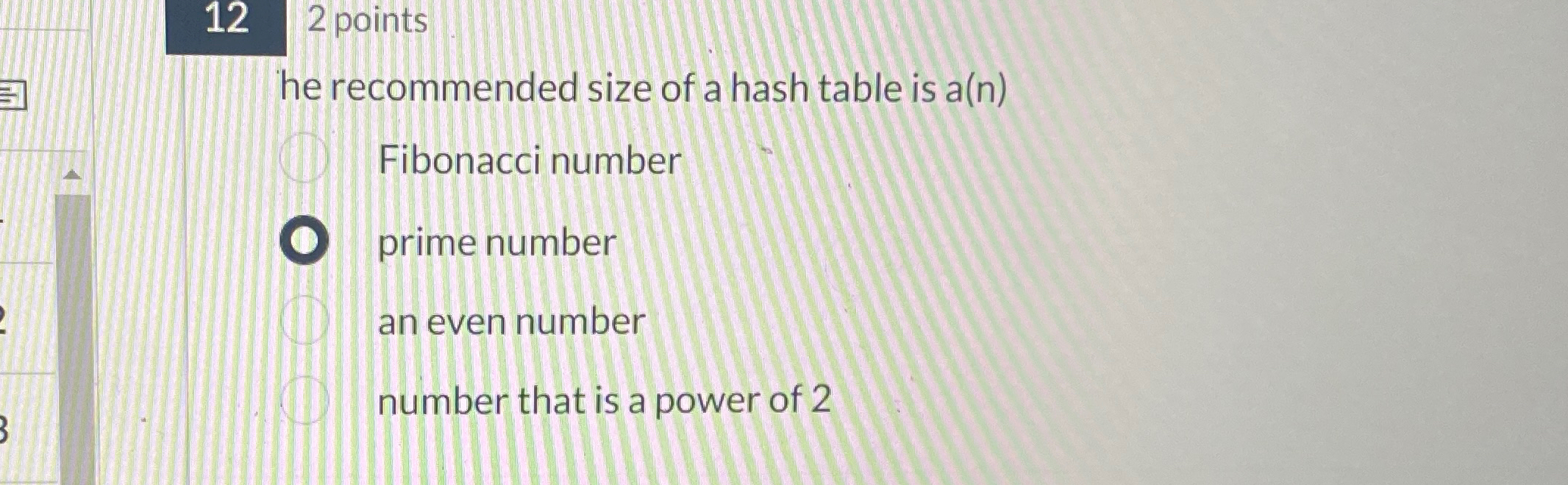 1 2 2 points he recommended size of a hash table