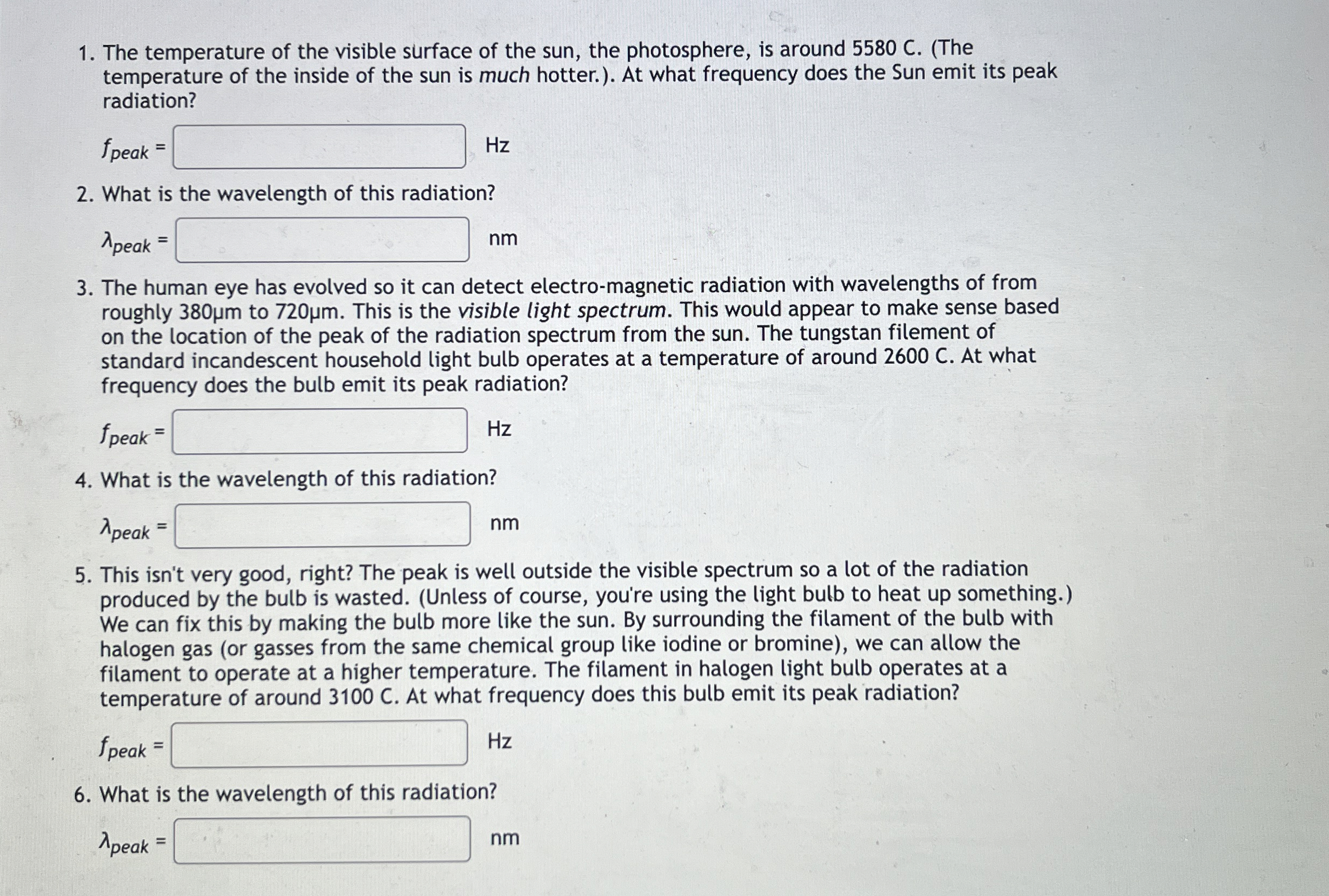 The temperature of the visible surface of the