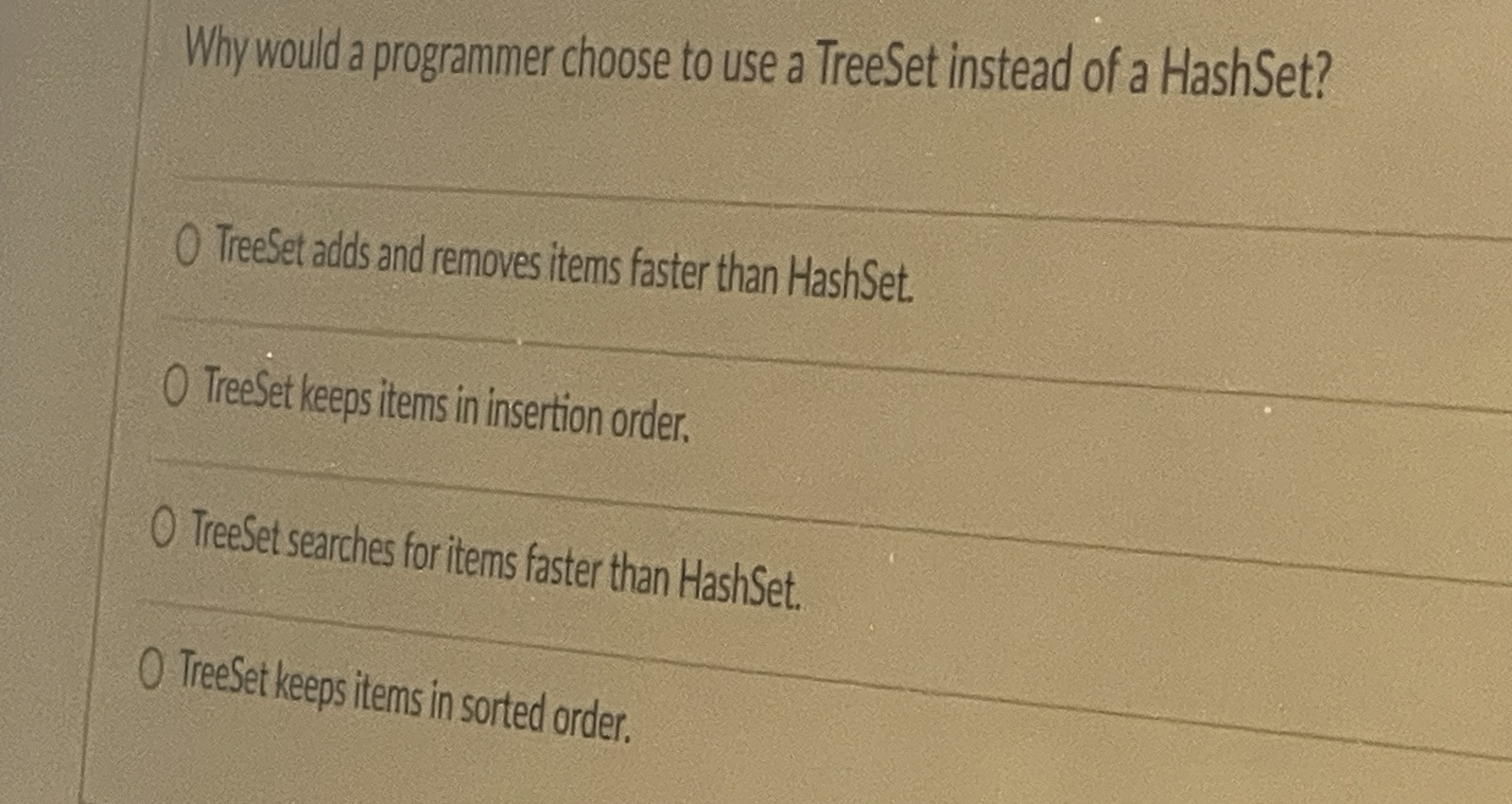 Why would a programmer choose to use a TreeSet