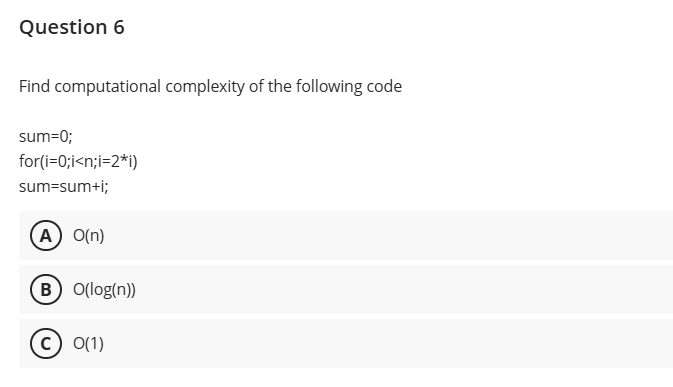 Question 6 Find computational complexity of the