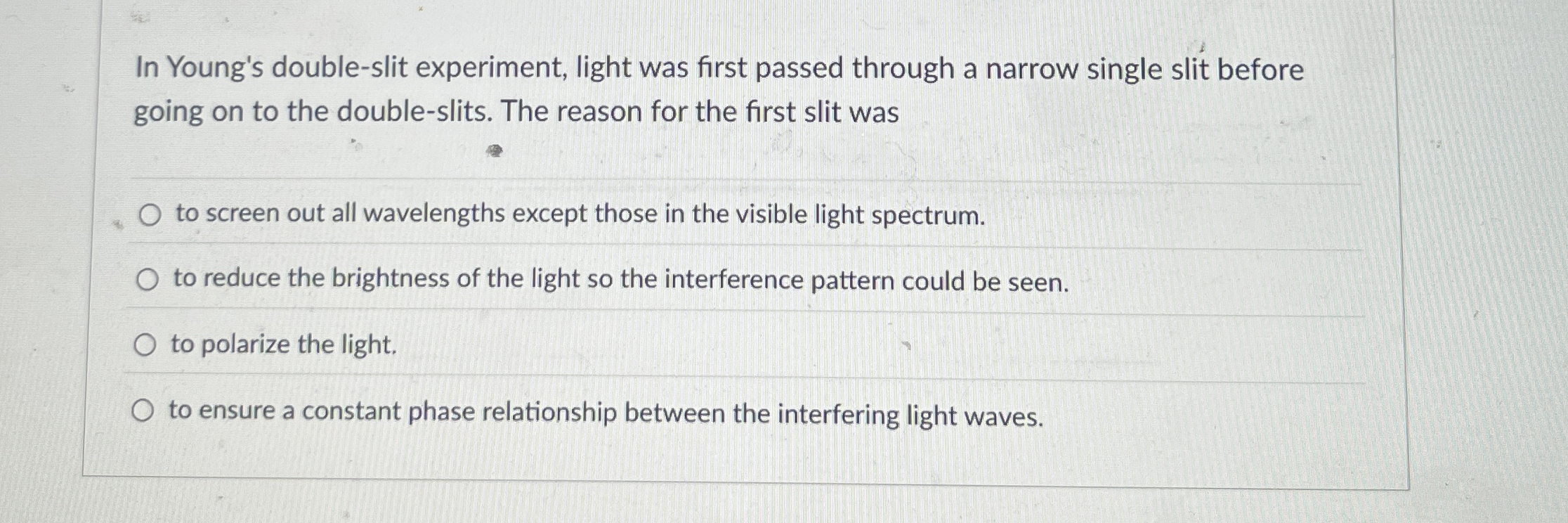 In Young's double - slit experiment, light was