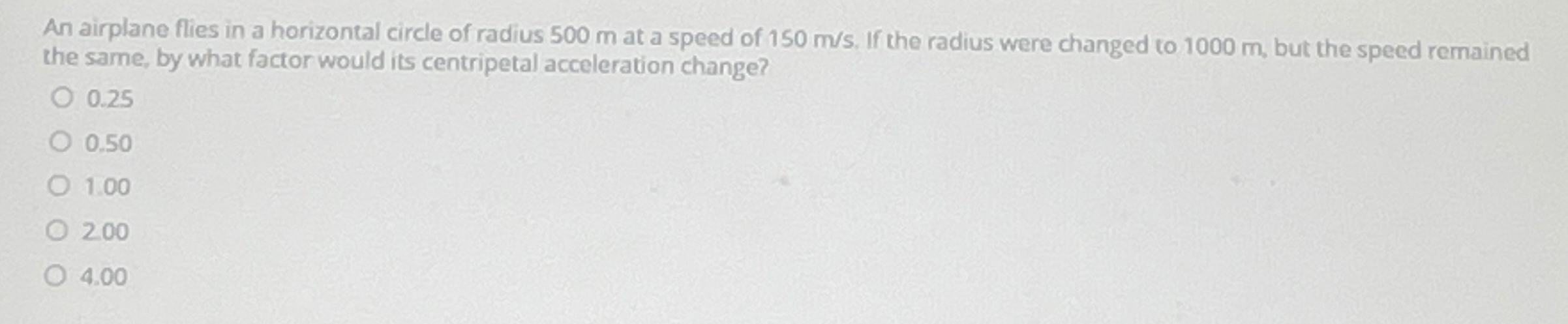 An airplane flies in a horizontal circle of