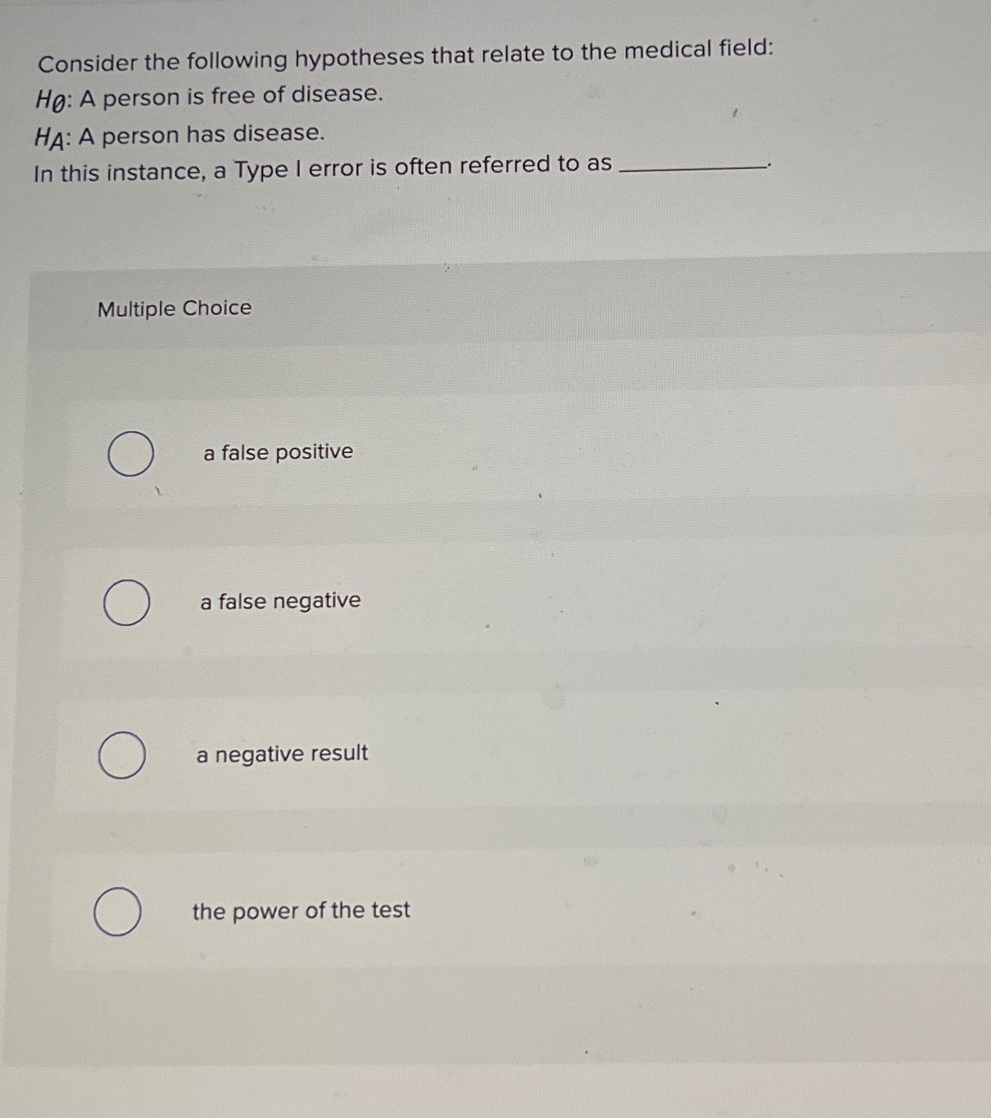 Consider the following hypotheses that relate to