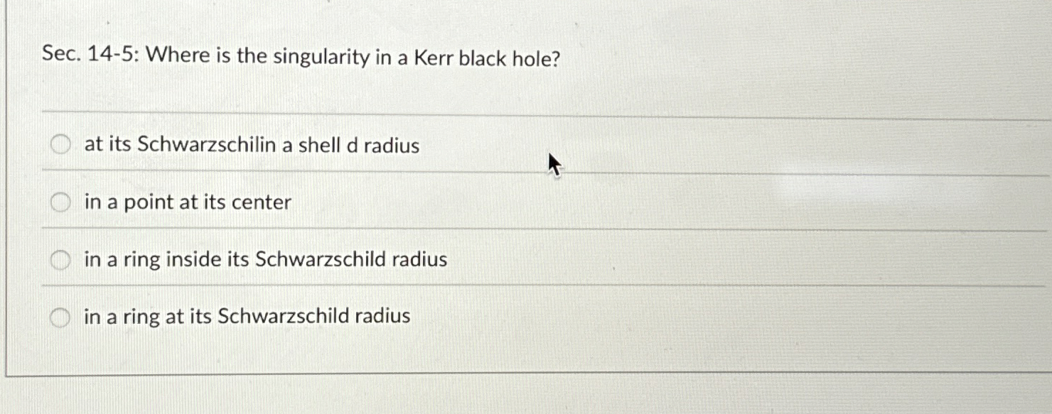 Sec. 1 4 - 5 : Where is the singularity in a Kerr