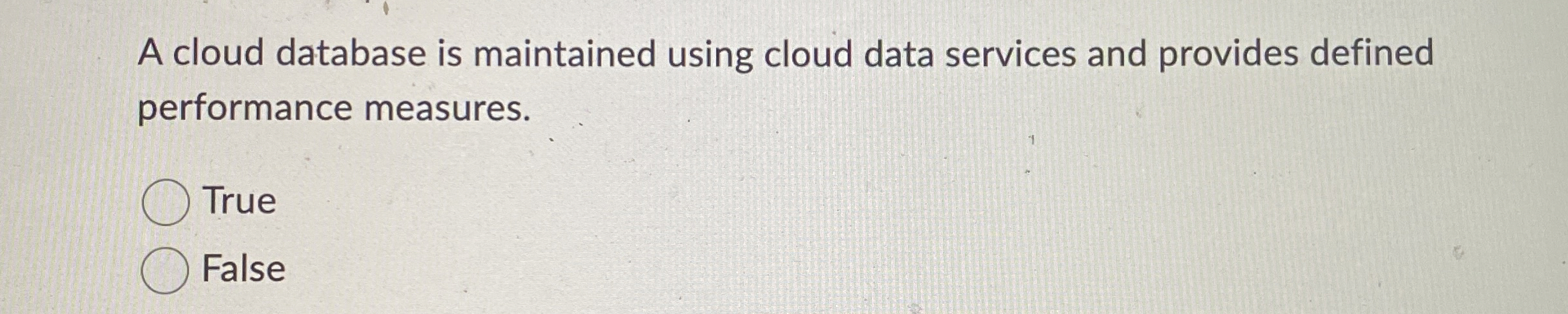 A cloud database is maintained using cloud data