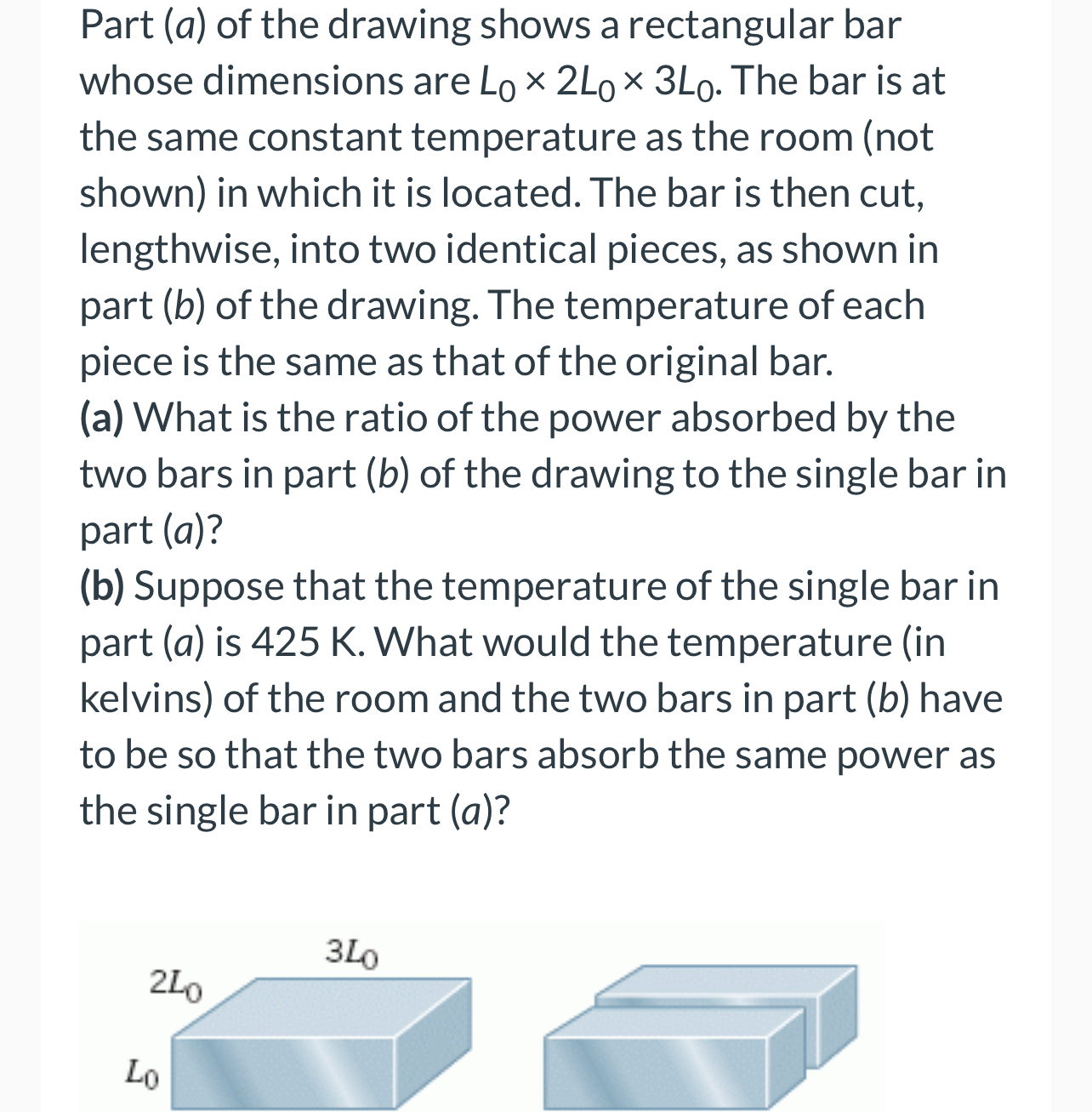 Part ( a ) of the drawing shows a rectangular bar