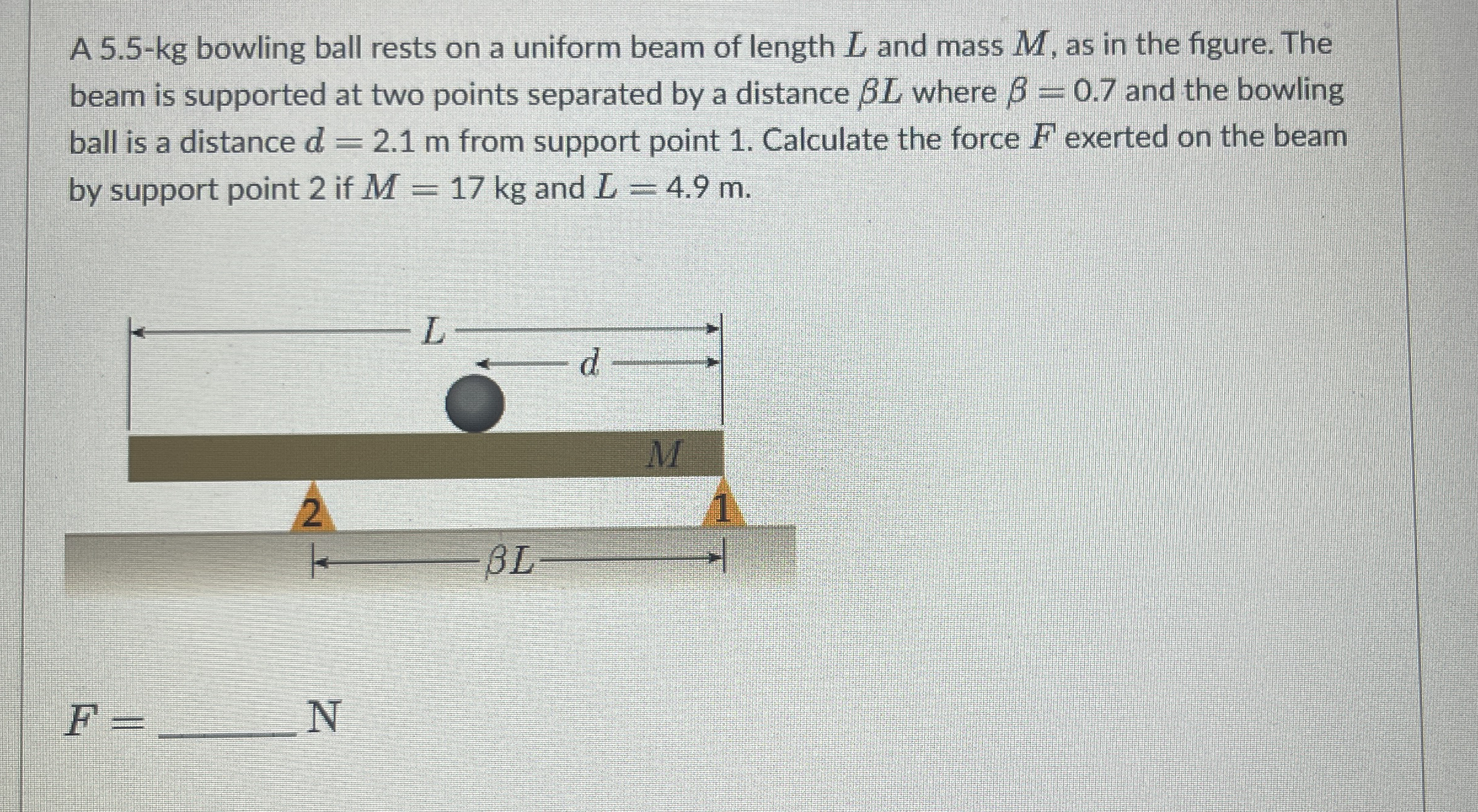 A 5 . 5 - k g bowling ball rests on a uniform