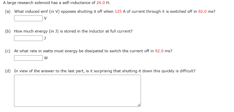 A large research solenoid has a self - inductance