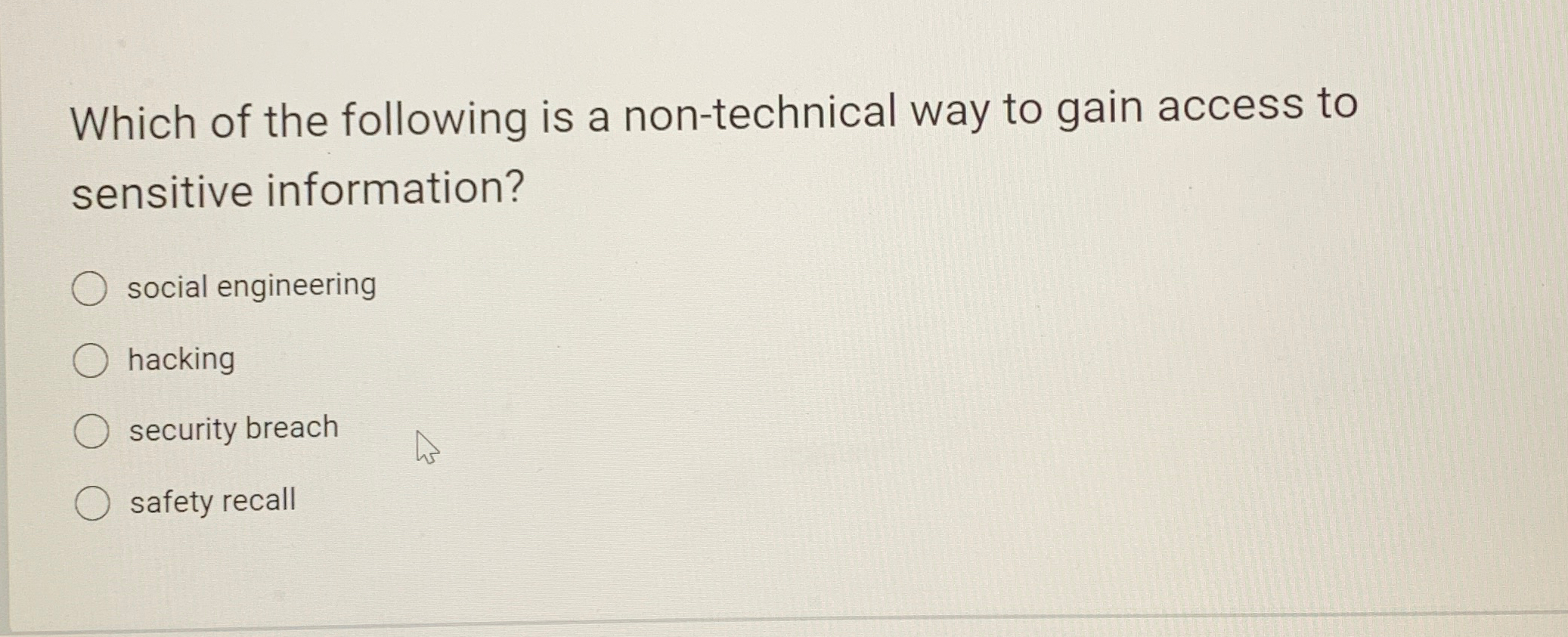 Which of the following is a non - technical way