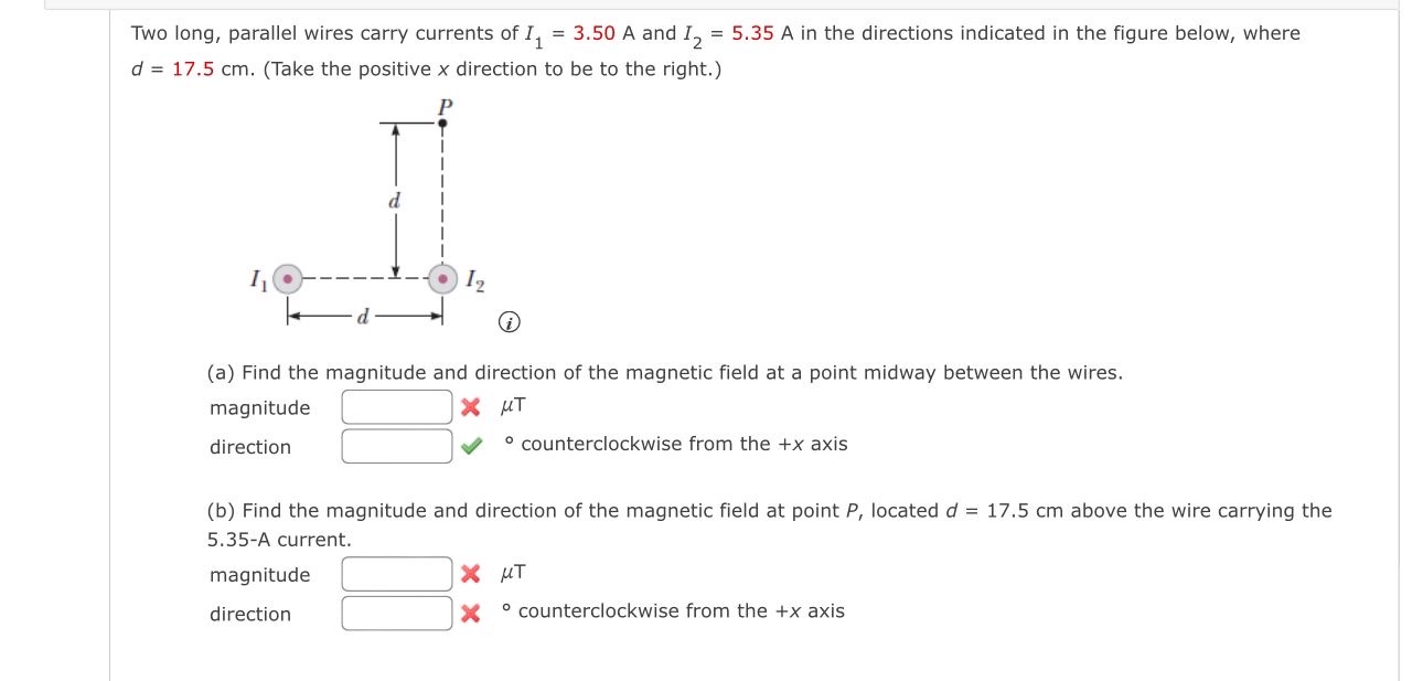 Two long, parallel wires carry currents of I 1 =
