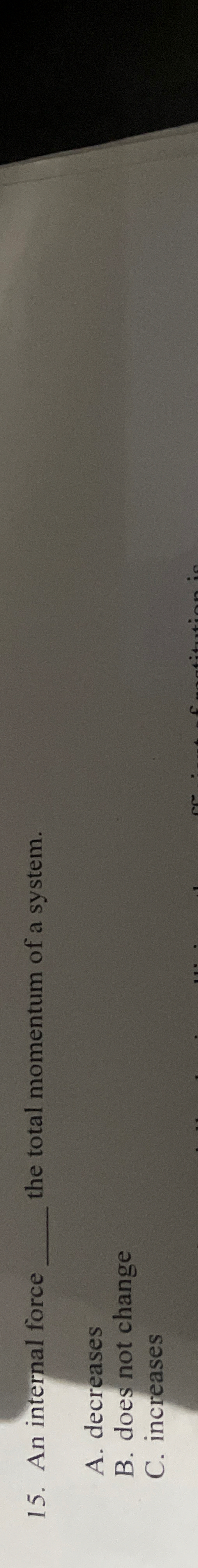 An internal force q , the total momentum of a