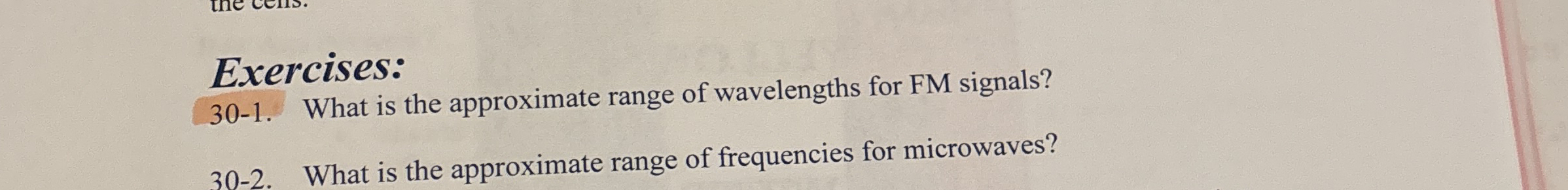 Exercises: 3 0 - 1 . What is the approximate