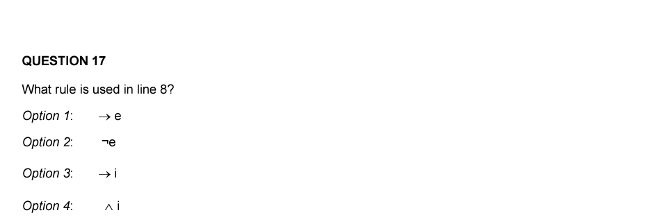 QUESTION 1 7 What rule is used in line 8 ? Option