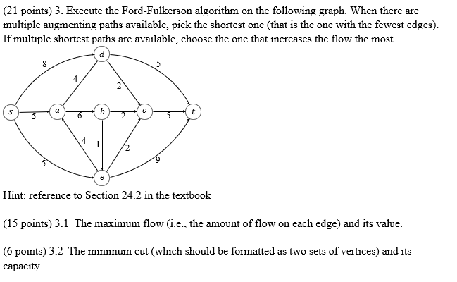 ( 2 1 points ) 3 . Execute the Ford - Fulkerson