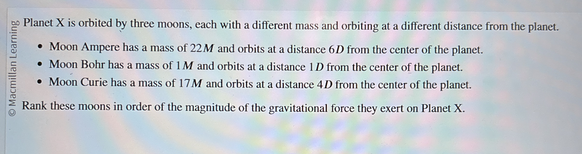 Planet X is orbited by three moons, each with a