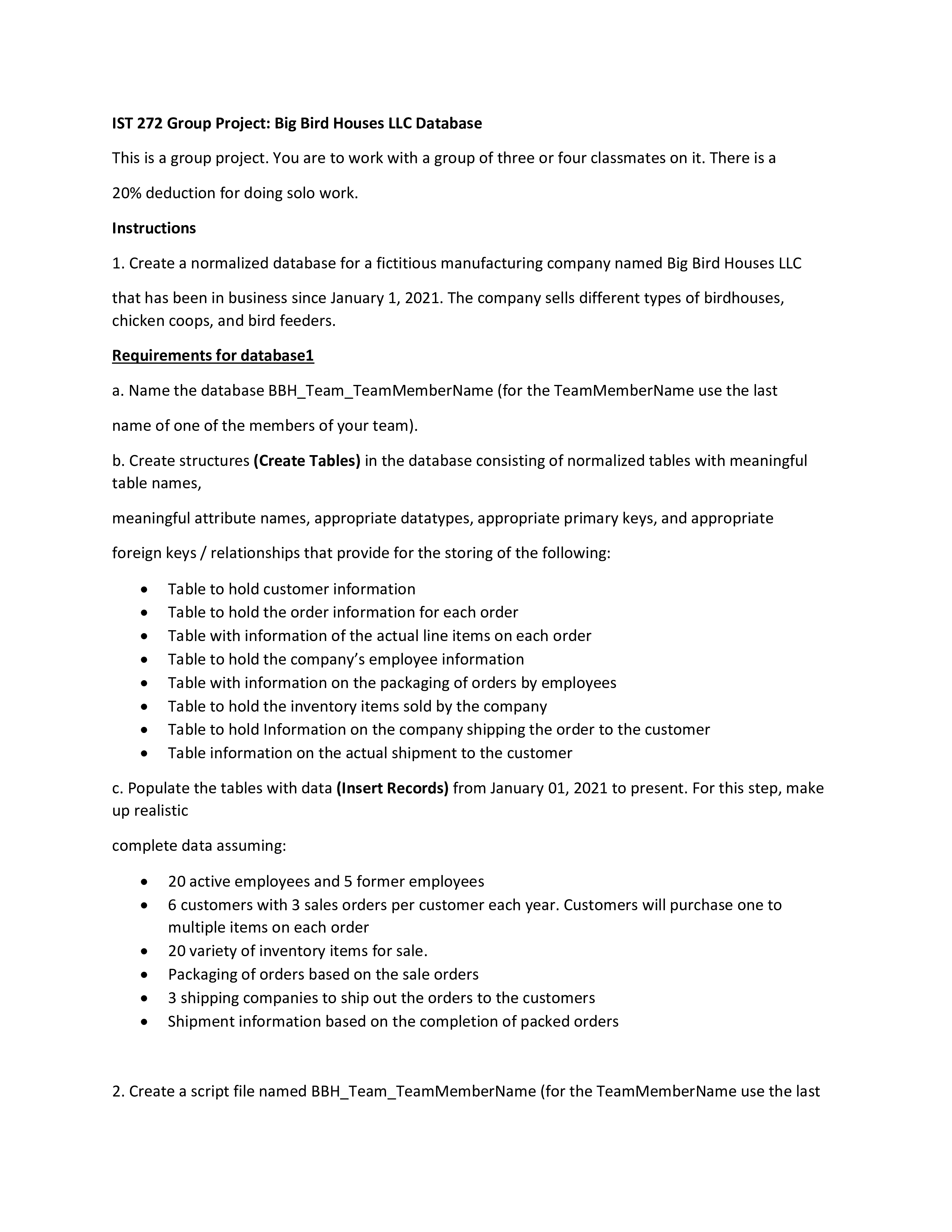 IST 2 7 2 Group Project: Big Bird Houses LLC