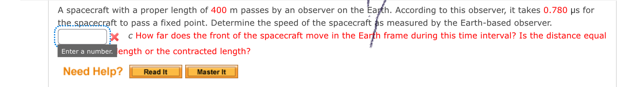 A spacecraft with a proper length of 4 0 0 m