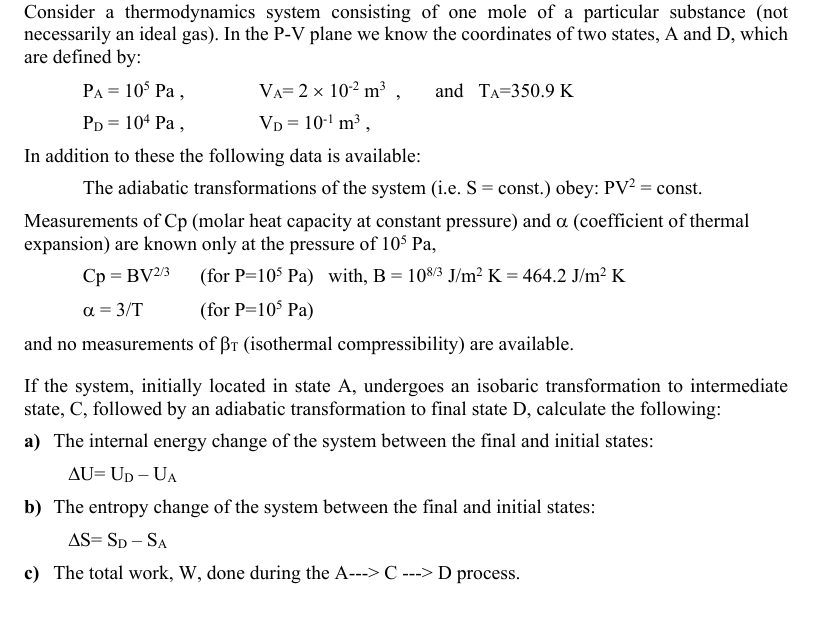 Consider a thermodynamics system consisting of